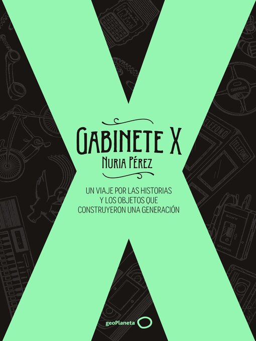 Title details for Gabinete X by Nuria Pérez - Wait list